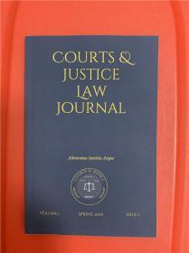 Courts & Justice Law Journal: Volume 1 Issue 1 （法院与司法：法学期刊）