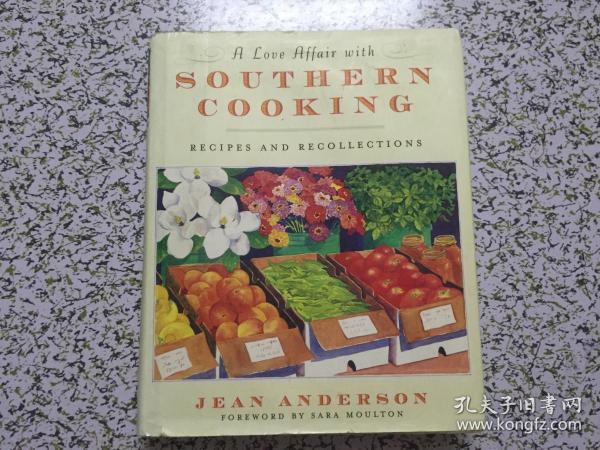 SOUTHERN COOKING RECIPES AND RECOLLECTIONS 南方烹饪食谱与回忆 英文食谱一册