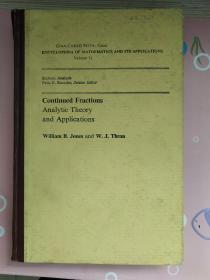 Continued Fractions: Analytic Theory and Applications (Encyclopedia of Mathematics and Its Applications, Volume. 11)
连分式的解析理论及应用  数学及其应用大全第11卷