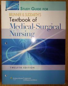 Study Guide to Accompany Brunner and Suddarth's Textbook of Medical-Surgical Nursing [平装] [Brunner & Suddarth 内外科护理配套教程]