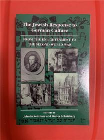 The Jewish Response to German Culture: From the Enlightenment to the Second World War （犹太人对德国文化的回应）研究文集