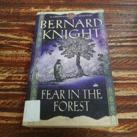 FE AR IN THE FOREST：BERNARD KNIGHT