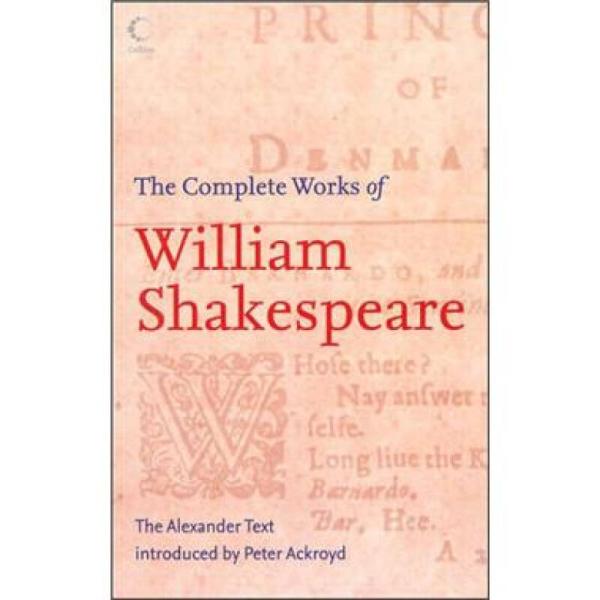 The Complete Works of William Shakespeare: The Alexander Text (Collins)