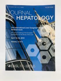 Journal of Hepatology: Official Journal of the European Association for the Study of the Liver (Supplement: Vol. 52 No.1 2010) 英文原版《肝脏病学期刊》2010年补充版