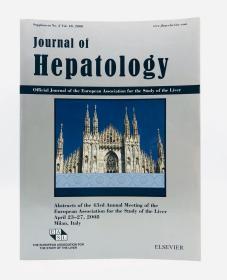 Journal of Hepatology: Official Journal of the European Association for the Study of the Liver (Supplement: Vol. 48 No.2 2008) 英文原版《肝脏病学期刊》2010年补充版