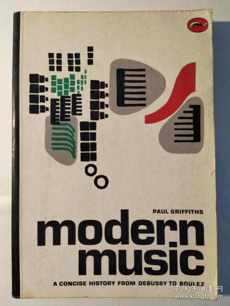 Modern Music: A Concise History from Debussy to Boulez