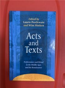 Acts and Texts: Performance and Ritual in the Middle Ages and the Renaissance （表演与文本：中世纪与文艺复兴时期的表演与仪式）研究文集