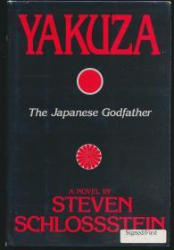 【史蒂文·施洛斯坦签赠本】《Yakuza:The Japanese Godfather》（极道：日本教父）（Stratford Books1990年英文版·16开精装·美国著名作家）