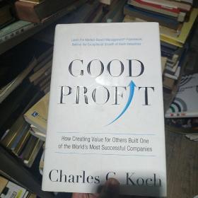 Good Profit  How Creating Value for Others Built