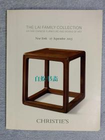 THE LAIFAMILY COLLECTION:OF FINE CHINESE FURNITURE AND WORKS OF ART（莱家收藏：中国家具精品）