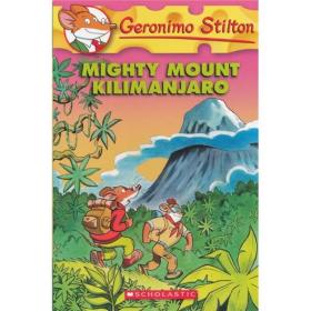 Geronimo Stilton #41: Mighty Mount Kilimanjaro  老鼠记者41：巍峨的乞力马扎罗山