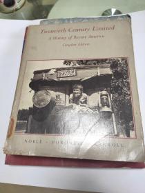 Twentieth Century Limited a History of Recent Amer