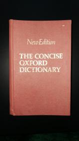 THE CONCISE OXFORD DICTIONARY （简明牛津辞典）