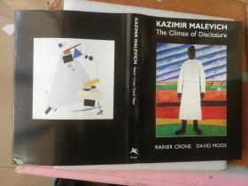 现货 Kazimir Malevich: the Climax of Disclosure 英文原版 马列维奇; 卡济米尔·谢韦里诺维奇·马列维奇; 马列维其;
