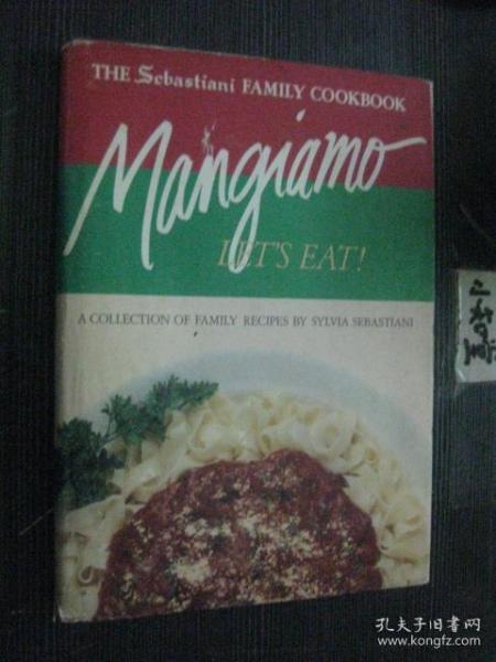 英文原版 THE Sebastiani FAMILY COOKBOOK  塞巴斯蒂安家庭烹饪书  精装本