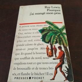 POURQUOI J'AI MANGé MON PèRE（法文 原版）