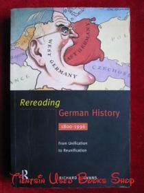 Rereading German History: From Unification to Reunification 1800-1996（货号TJ）重读德国历史：1800-1996年从统一到再统一