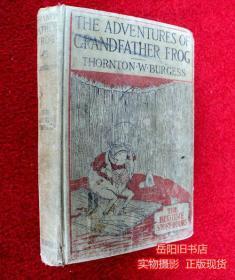 THE ADVENTURES OF GRANDFATHER FROG   Thornton W. Burgess