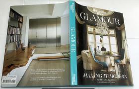 Glamour: Making it Modern  英文原版 家居设计画册  精装
