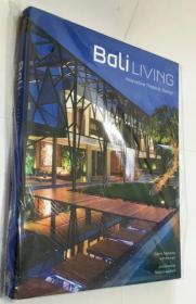 Bali Living: Innovative Tropical Design  巴厘岛生活：创新的热带设计  英文原版 精装画册