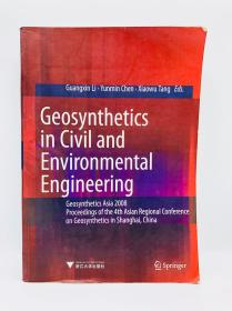 Geosynthetics in Civil and Environmental Engineering: Geosynthetics Asia 2008 Proceedings of the 4th Asian Regional Conference on Geosynthetics in Shanghai, China