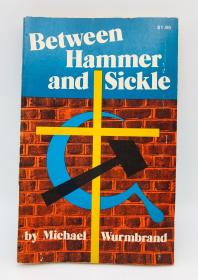 Between Hammer and Sickle 英文原版