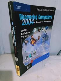 正版实拍；DISCOVERING  COMPUTERS  2004 A GATEWAY  TO  INFORMATION