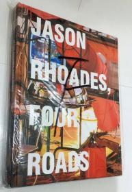 Jason Rhoades Four Roads杰森·罗德（Jason Rhoades）四路  英文原版  艺术画册  精装