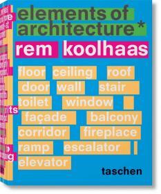 雷姆·库哈斯建筑元素 Rem Koolhaas. Elements of Architecture