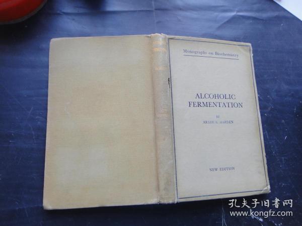 Alcoholic fermentation, (Monographs on biochemistry) (英语)