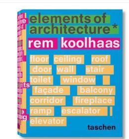 【现货】雷姆·库哈斯 建筑元素 Rem Koolhaas. Elements of Architecture