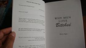 Why Men Love Bitches：From Doormat to Dreamgirl - A Woman's Guide to Holding Her Own in a Relationship 英文原版 正品24开 近新