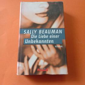 Sally Beauman Die Liebe einer unbeKannten