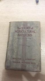 THE STORY OF AGRICULTURAL MISSIONS