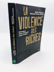 La violence des riches : Chronique d'une immense casse sociale (French)  法文原版-《富人的暴力：社会撕裂纪事》