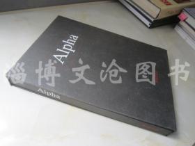 Alpha【大16开精装 英文原版 有函套 】(阿尔法)