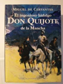 El ingenioso hidalgo Don Quijote de la Mancha