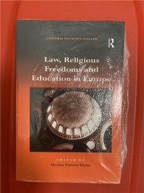 Law, Religious Freedoms and Education in Europe （欧洲的法律、宗教自由与教育）研究文集