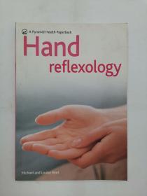 Hand Reflexology: Stimulate Your Body's Healing Systems