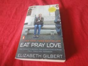 EAT PRAY LOVE