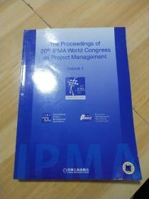 The Proceedings of 20th IPMA World Congress on Project Manag