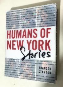 英文版 Humans of New York :Stories 布兰登斯坦顿人在纽约摄影艺术集  精装428页  库存书 全新未拆封