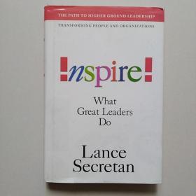 Inspire! What Great Leaders Do