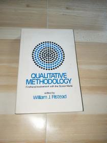 QUALITATIVE METHODOLOGY FIRSTHAND INVOLVEMENT WITH THE SOCIAL WORLD(定性方法  直接参与社会世界)