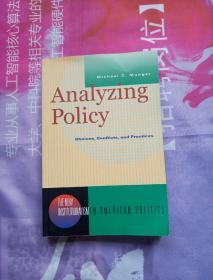 AnalyzingPolicy:Choices,Conflicts,andPractices