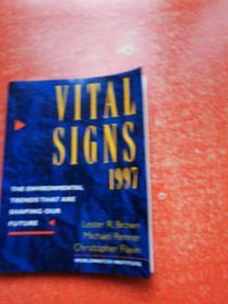 Vital Signs 1997: The Environmental Trends That Are Shaping Our Future