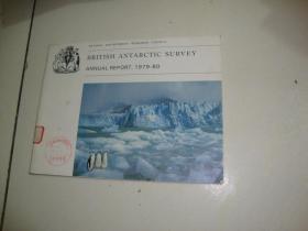 BRITISH ANTARCTIC SURVEY ANNUAL REPORT 1979 -80