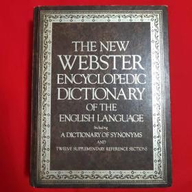 The New WEBSTER Encyclopedic DICTIONARY（杨春华先生签赠本）【精装大16开本见图】D2