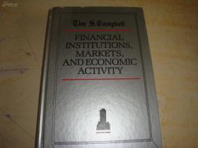 FINANCIAL INSTITUTIONS, MARKETS, AND ECONOMIC ACTIVITY