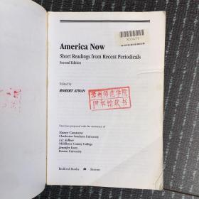 America Now:Short Readings from recent periodicals 英文原版小16开